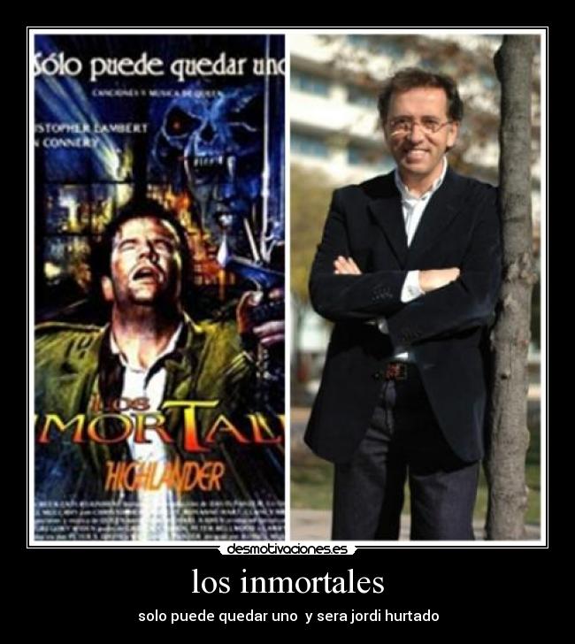 carteles los inmortales desmotivaciones