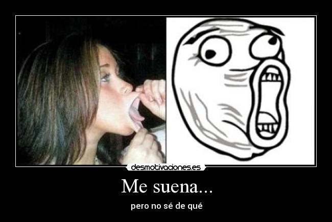 Me suena... -