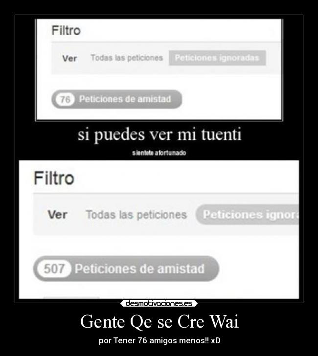 Gente Qe se Cre Wai -