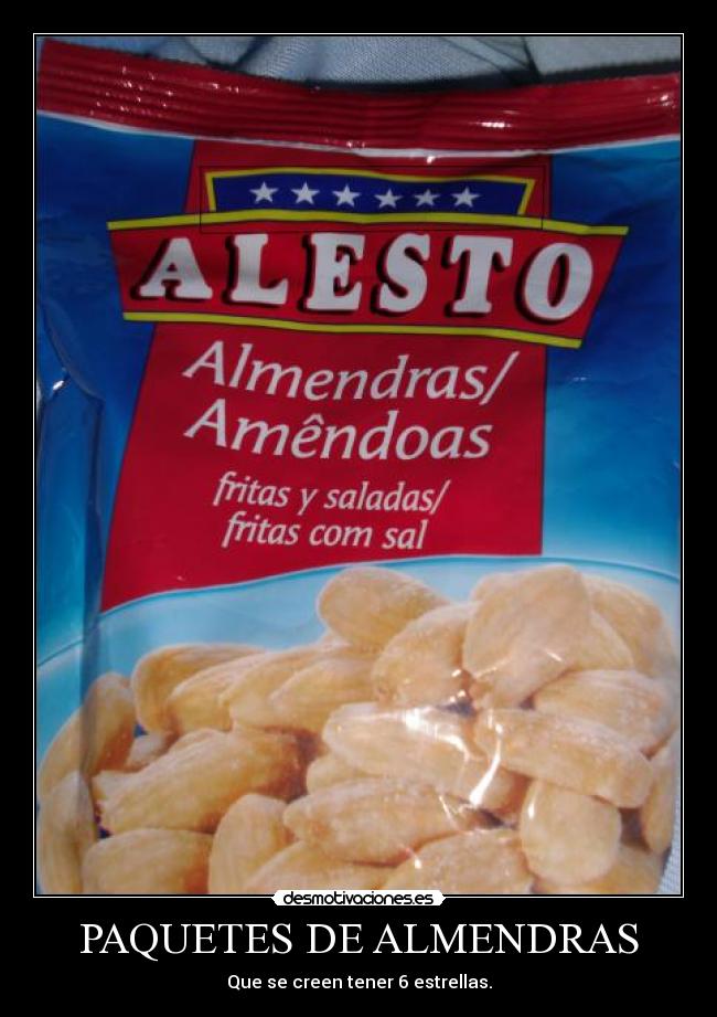 PAQUETES DE ALMENDRAS - Que se creen tener 6 estrellas.