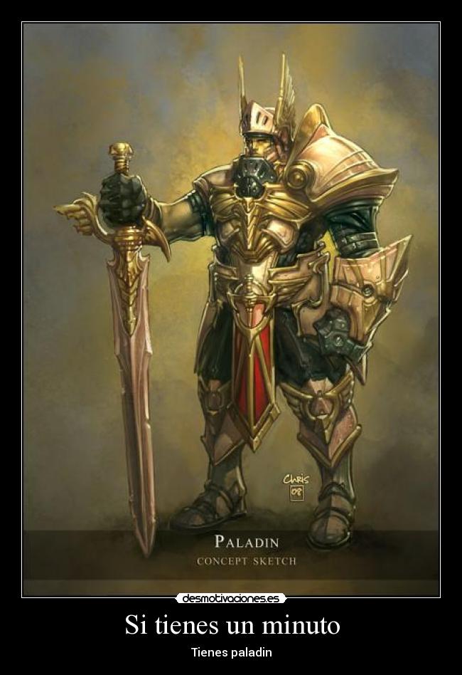 carteles sitienesunminutotienespaladin desmotivaciones