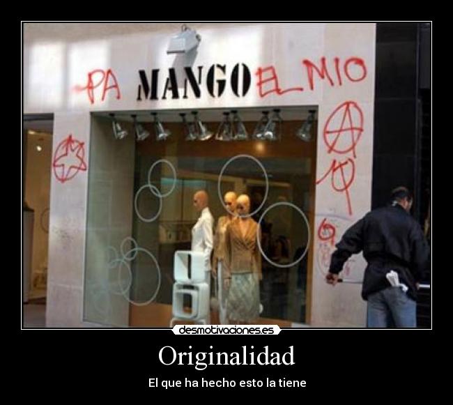 Originalidad - El que ha hecho esto la tiene