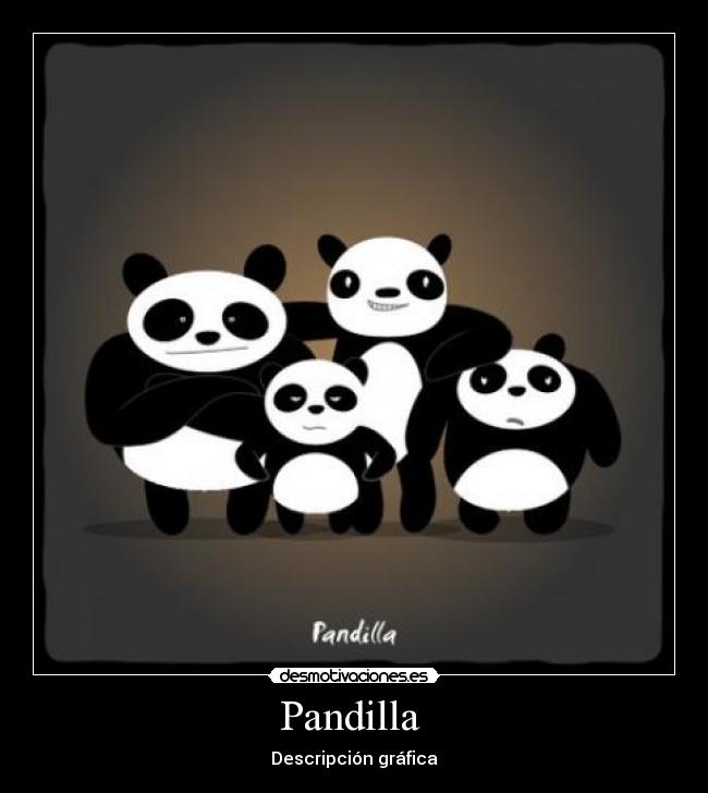 Pandilla - Descripción gráfica