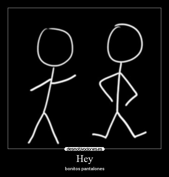 carteles pantalones desmotivaciones
