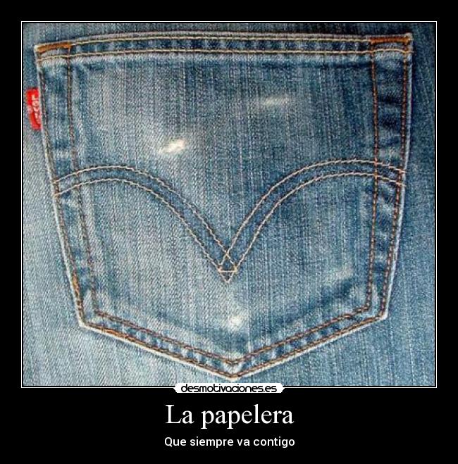 La papelera -