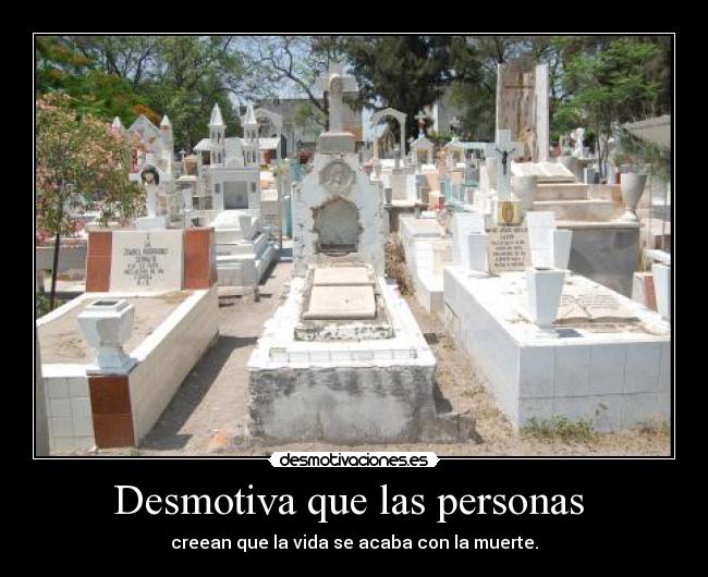Desmotiva que las personas -