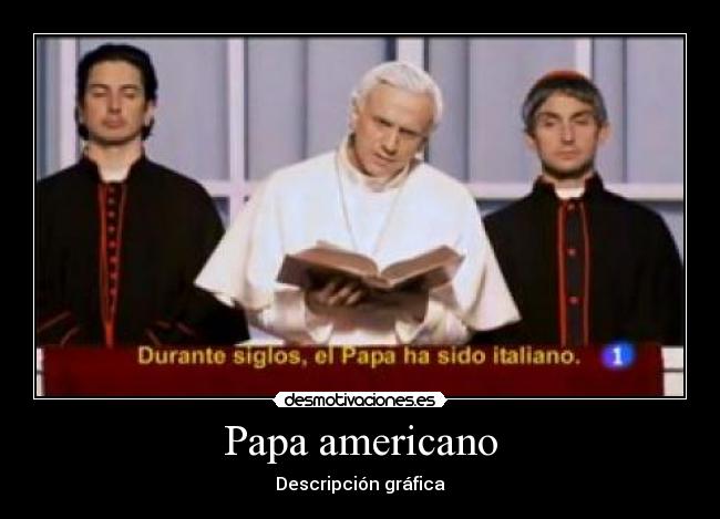 Papa americano - Descripción gráfica