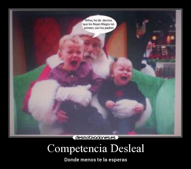 Competencia Desleal - Donde menos te la esperas