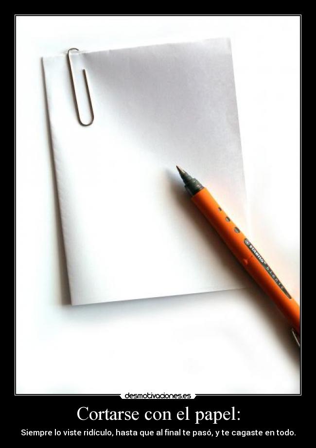 Cortarse con el papel: - 