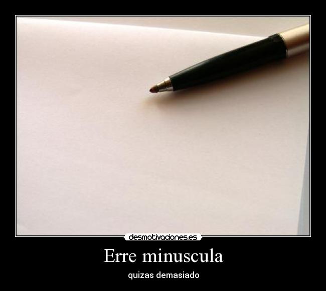 Erre minuscula -