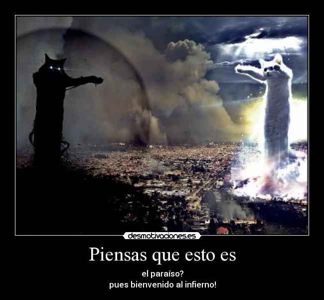 Piensas que esto es -