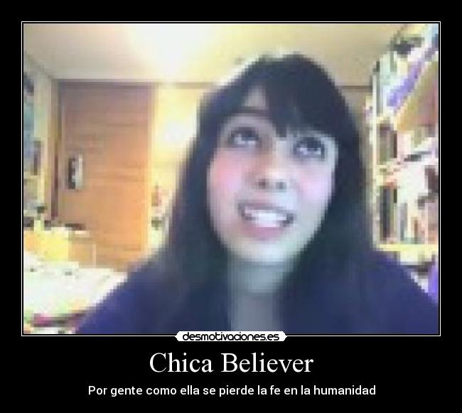 Chica Believer -