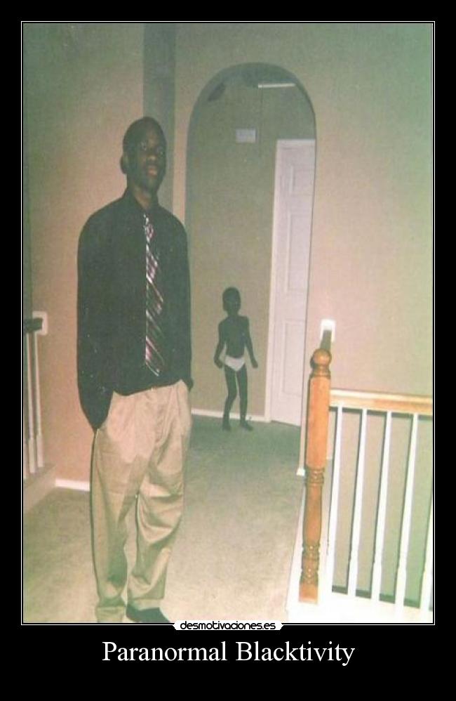 Paranormal Blacktivity -