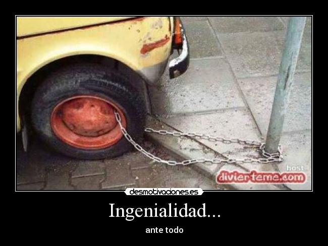 Ingenialidad... - ante todo