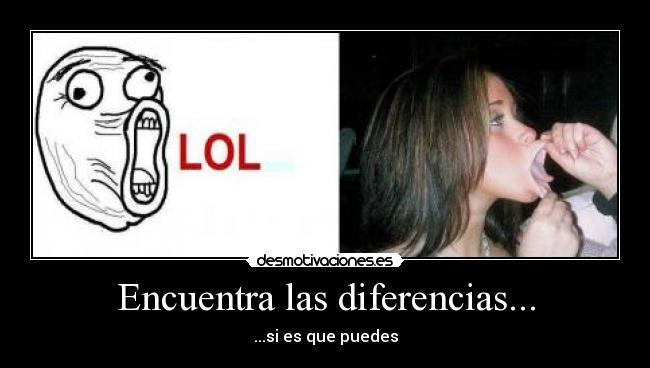 Encuentra las diferencias... - ...si es que puedes