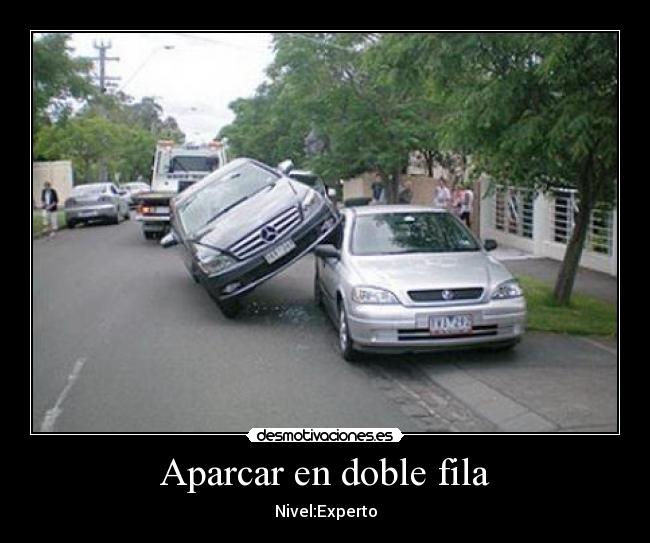Aparcar en doble fila - Nivel:Experto