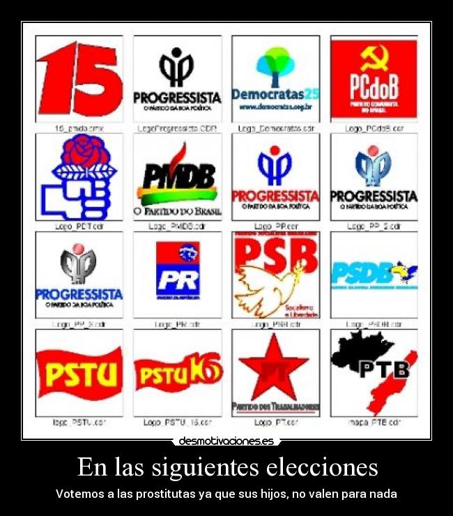 En las siguientes elecciones - Votemos a las prostitutas ya que sus hijos, no valen para nada