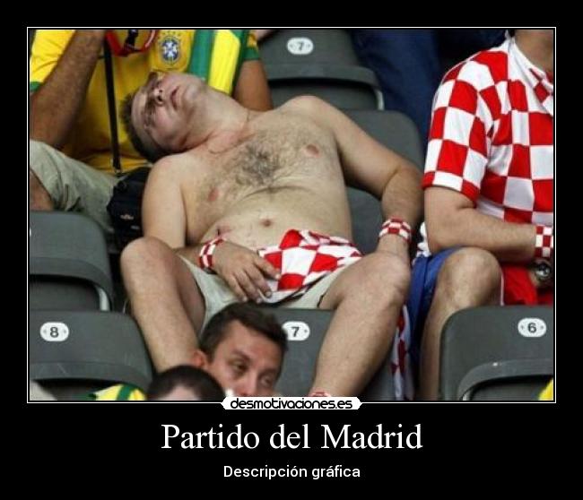 Partido del Madrid - 