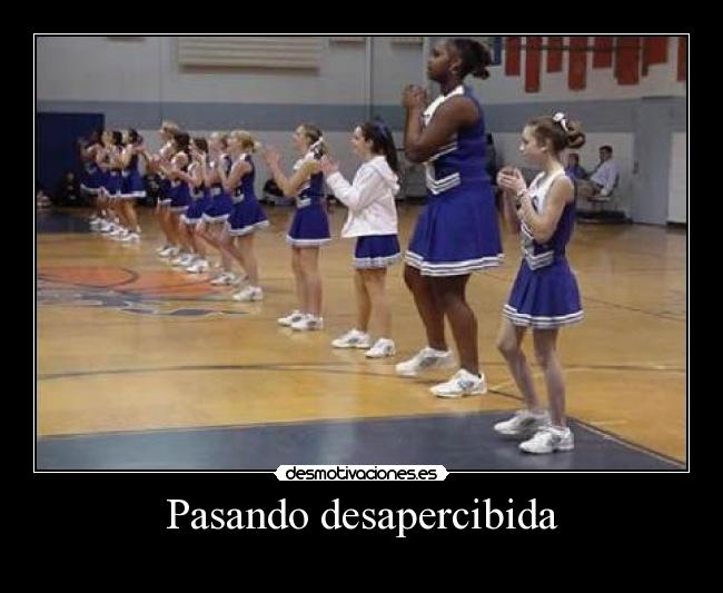 Pasando desapercibida -