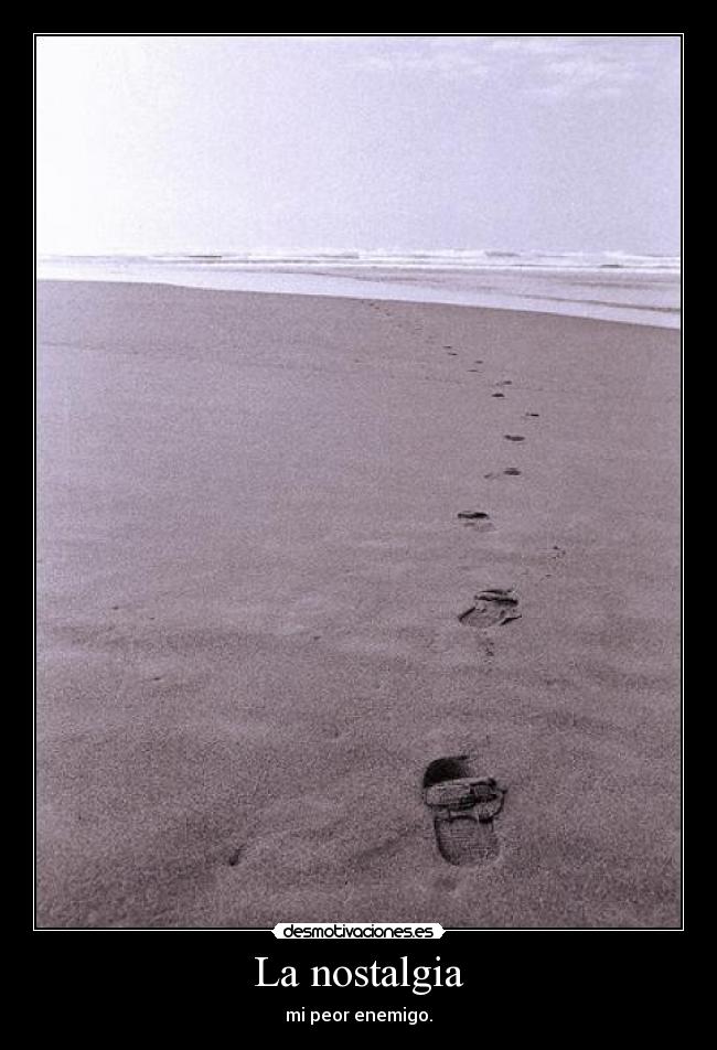 La nostalgia -