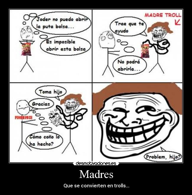 Madres - Que se convierten en trolls...