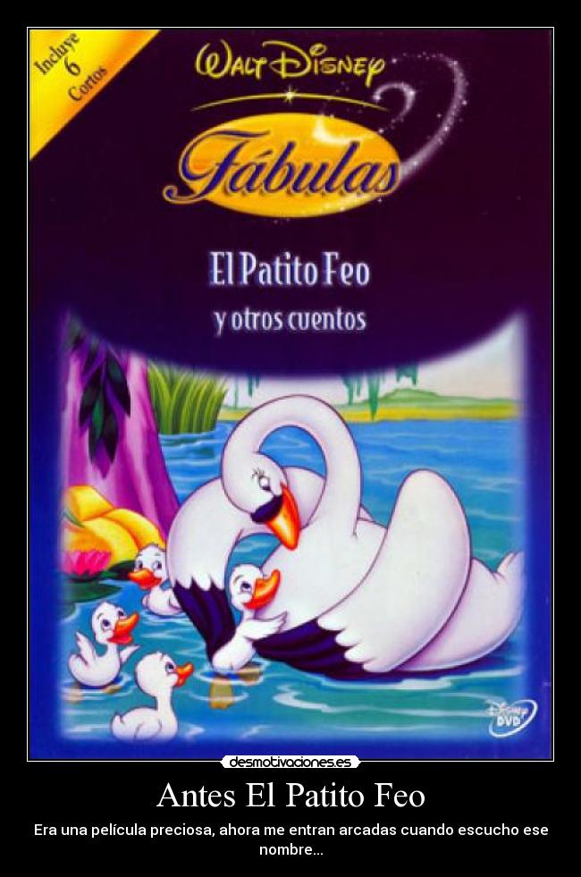 Antes El Patito Feo -