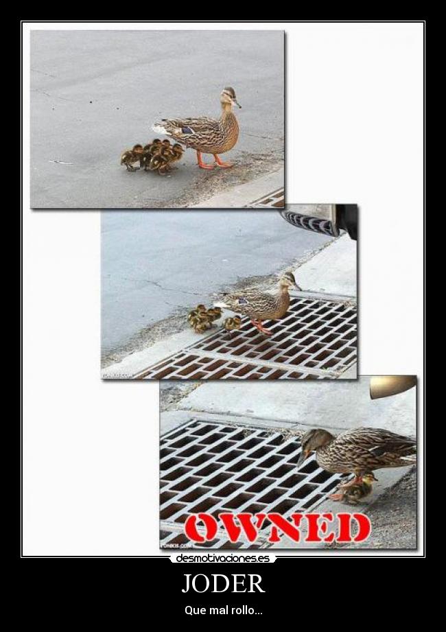 JODER - Que mal rollo...