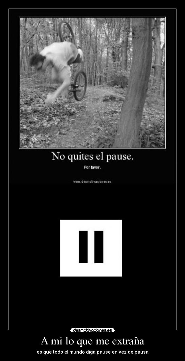 A mi lo que me extraña -