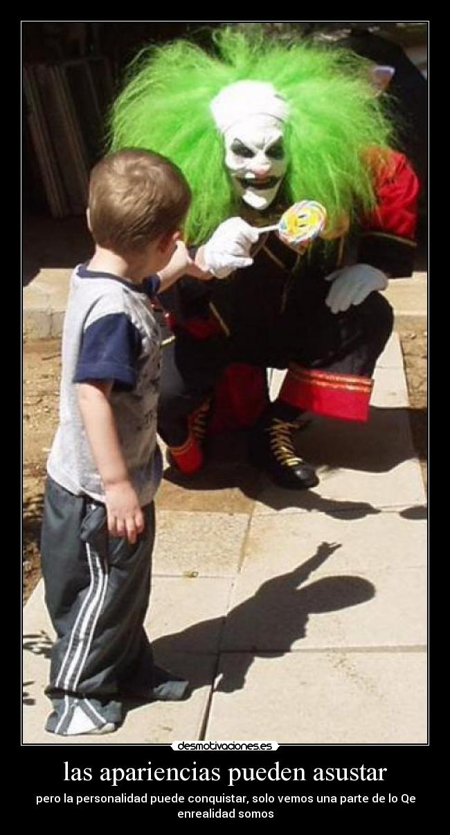 las apariencias pueden asustar - 