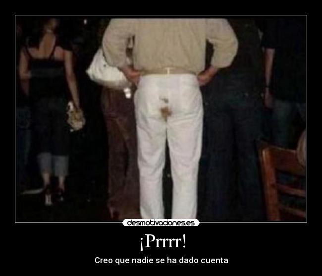 ¡Prrrr! -