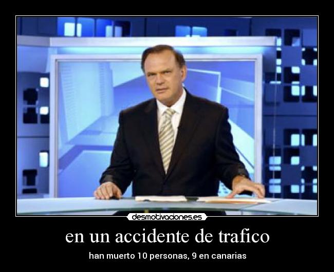 en un accidente de trafico - han muerto 10 personas, 9 en canarias