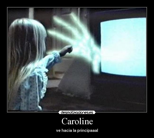Caroline -