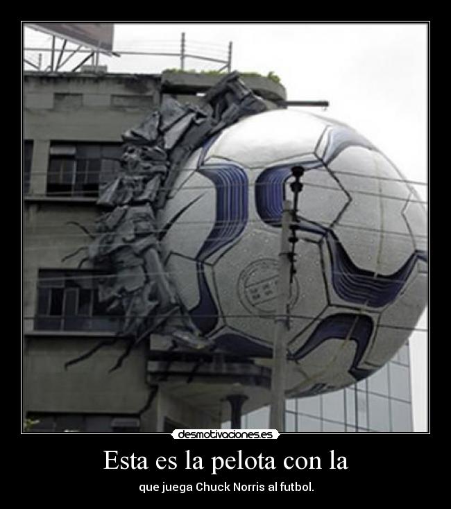 Esta es la pelota con la -