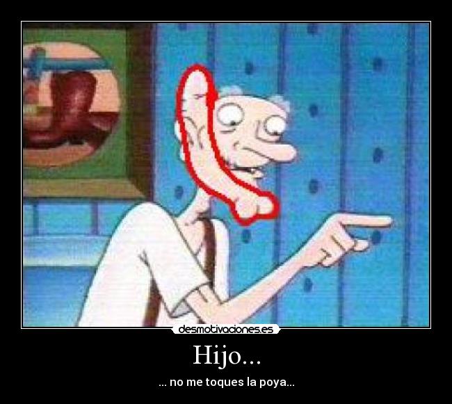 Hijo... - 