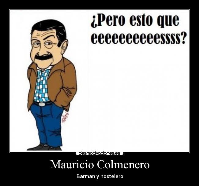 Mauricio Colmenero -