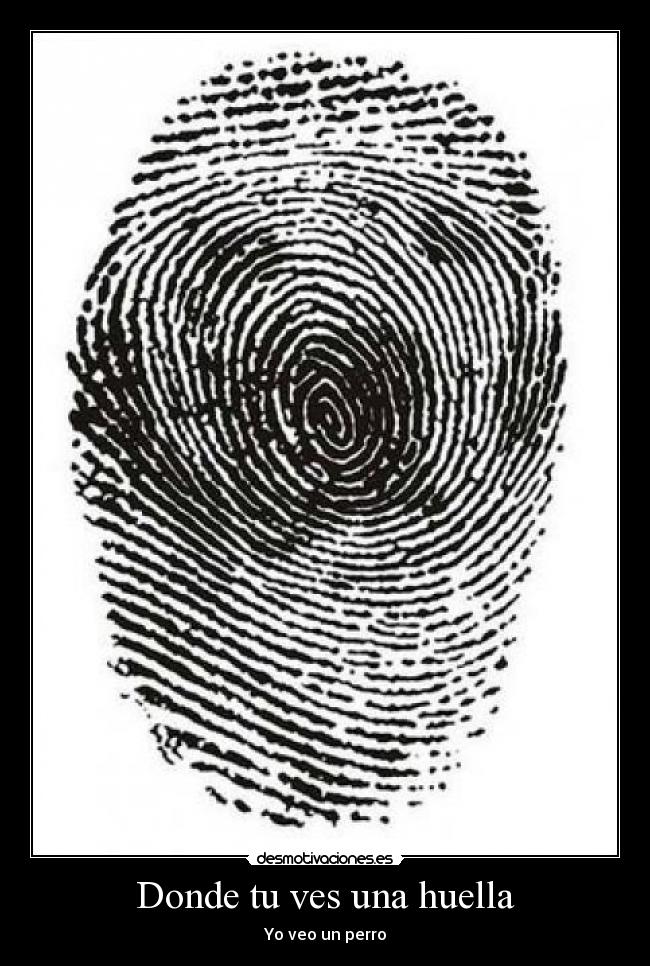 Donde tu ves una huella -