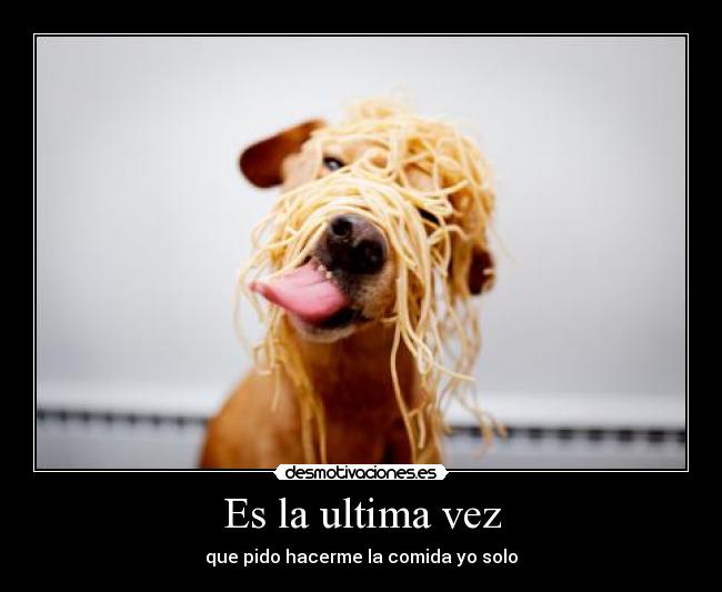 Es la ultima vez -