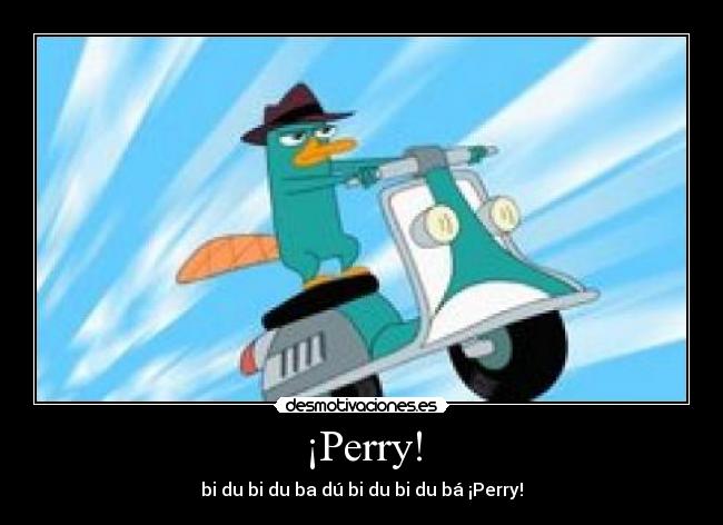 ¡Perry! -