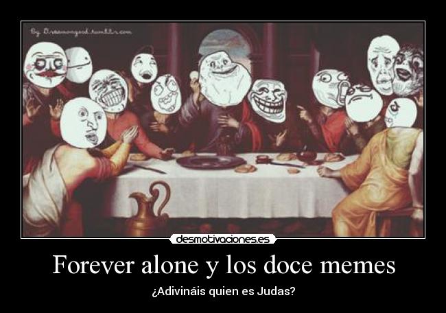 Forever alone y los doce memes - 