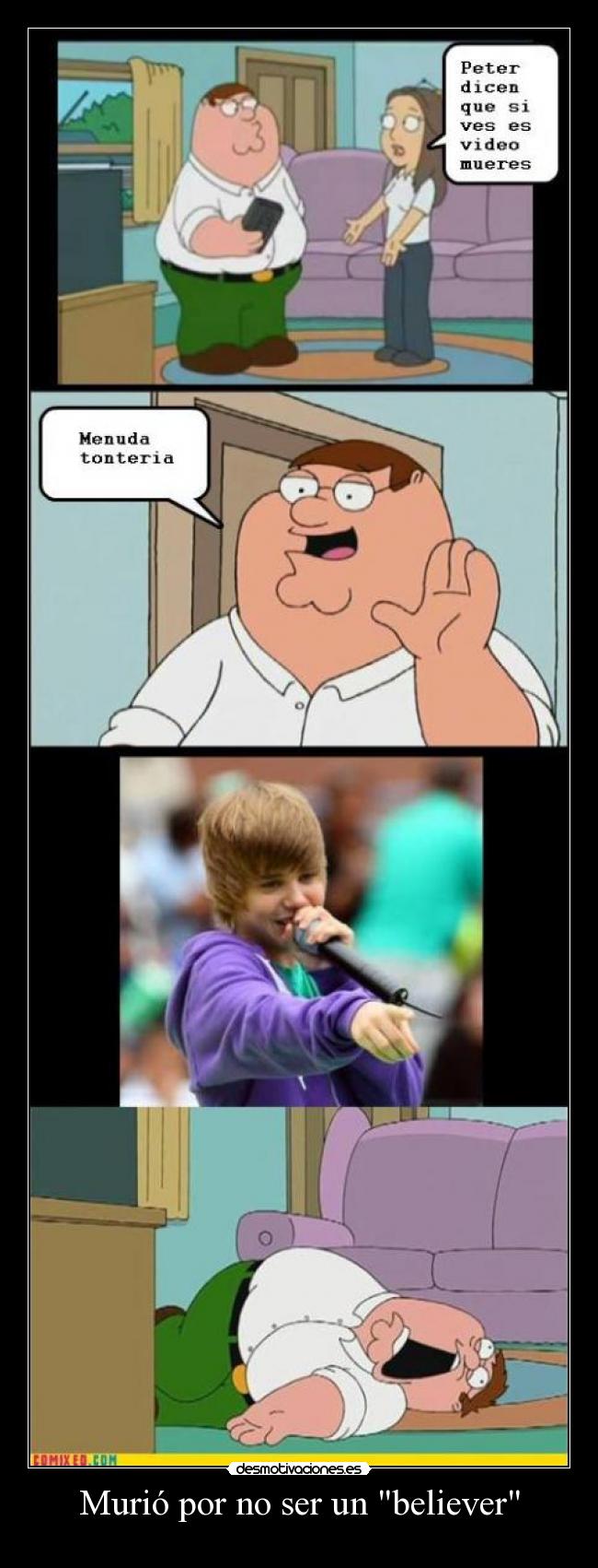 Murió por no ser un believer -