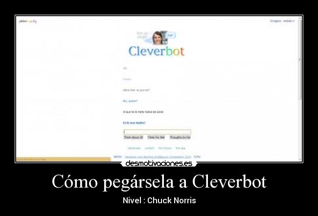 Cómo pegársela a Cleverbot -
