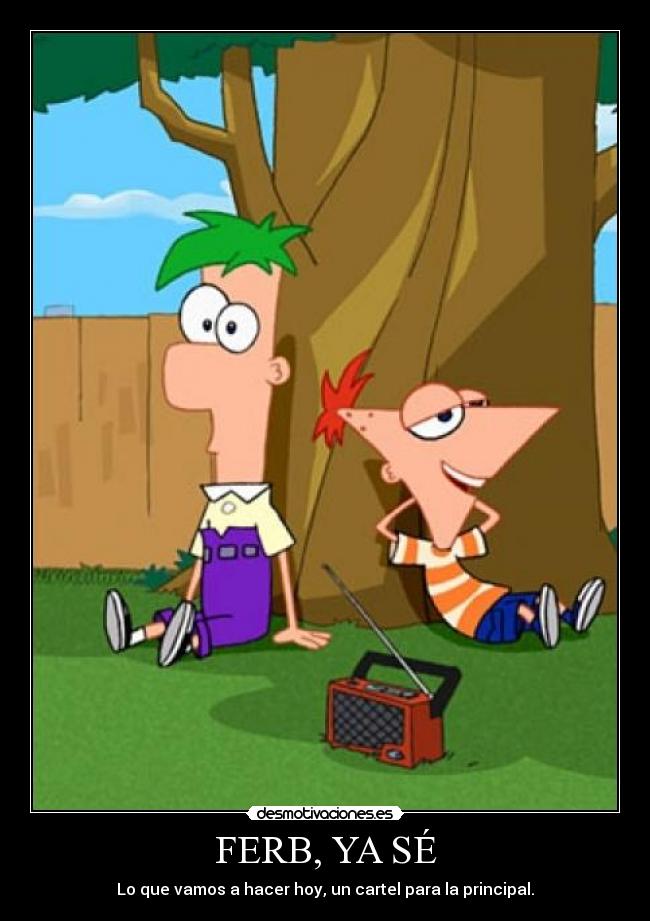 FERB, YA SÉ -