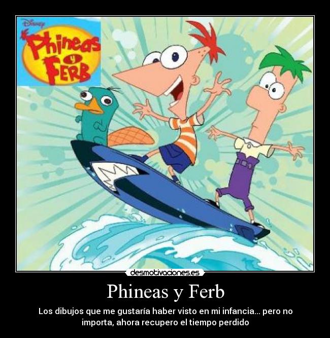 Phineas y Ferb -