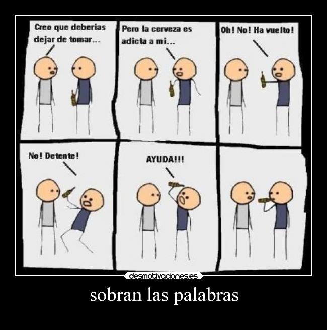 sobran las palabras - 