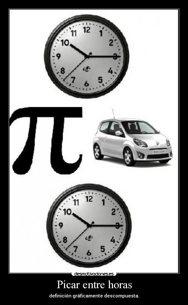 Picar entre horas - definición gráficamente descompuesta.