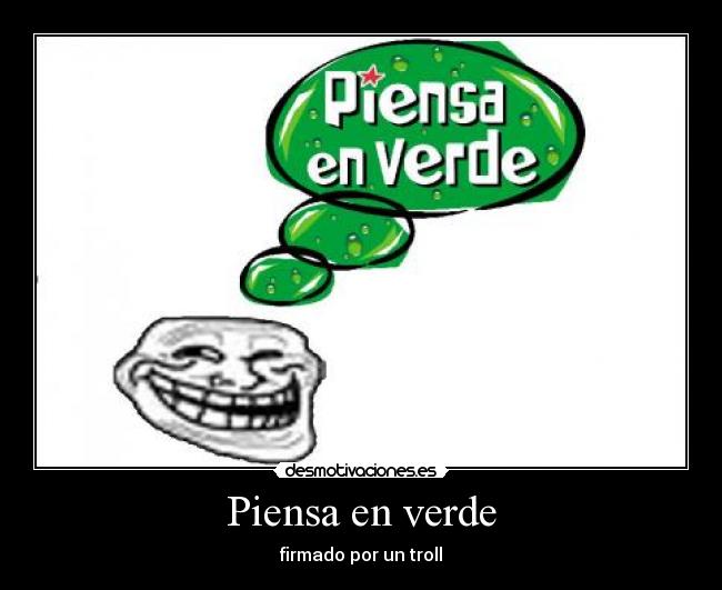 Piensa en verde - 