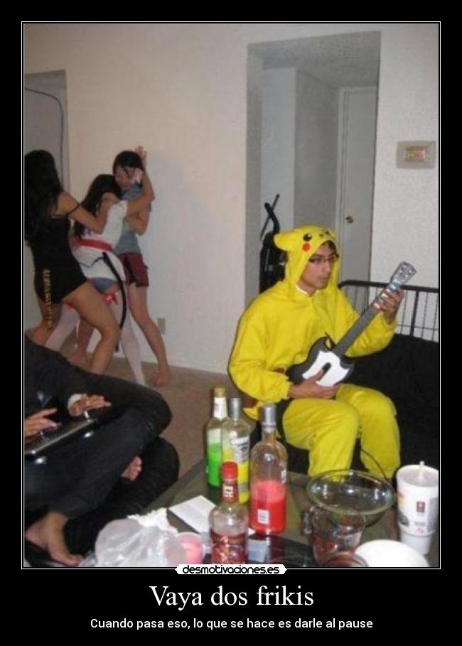 Vaya dos frikis -
