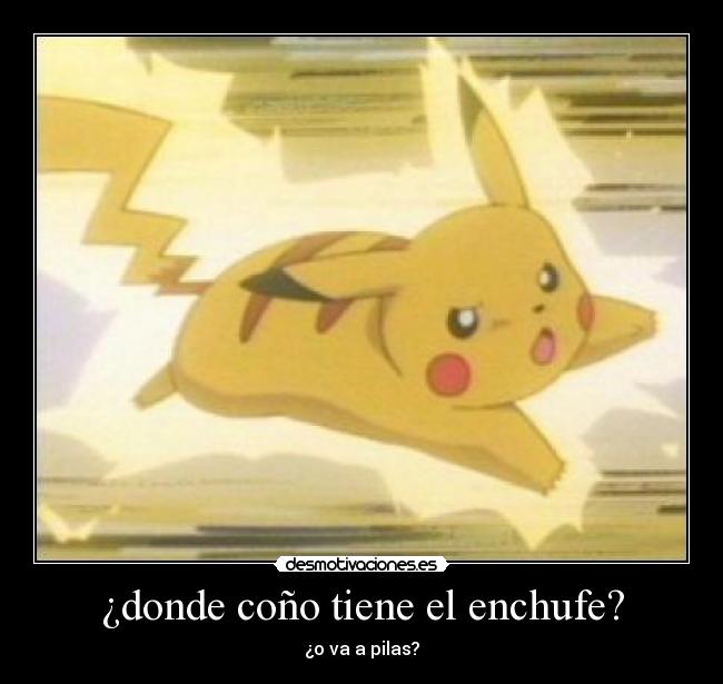 ¿donde coño tiene el enchufe? -