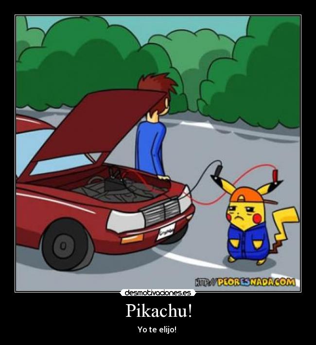 Pikachu! - Yo te elijo! 