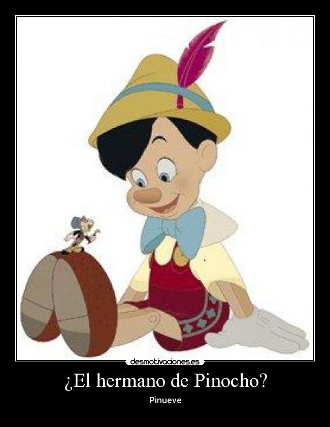 ¿El hermano de Pinocho? - 